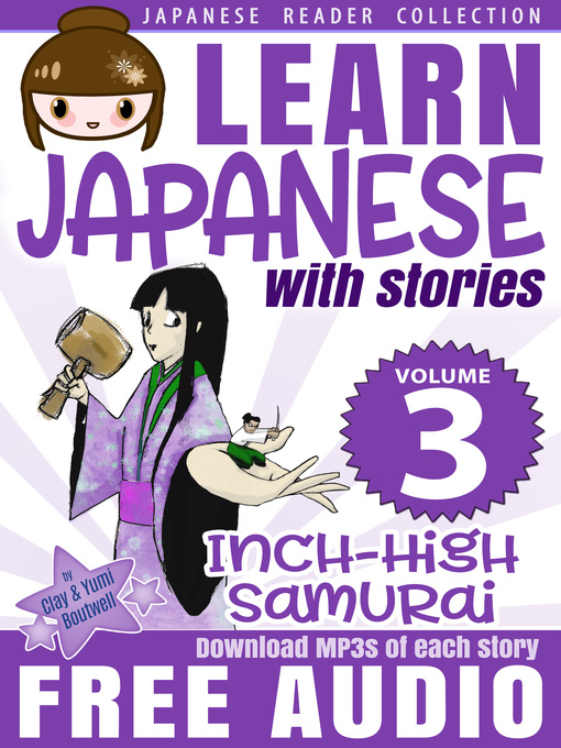 Title details for Learn Japanese with Stories #3 by Clay Boutwell - Available